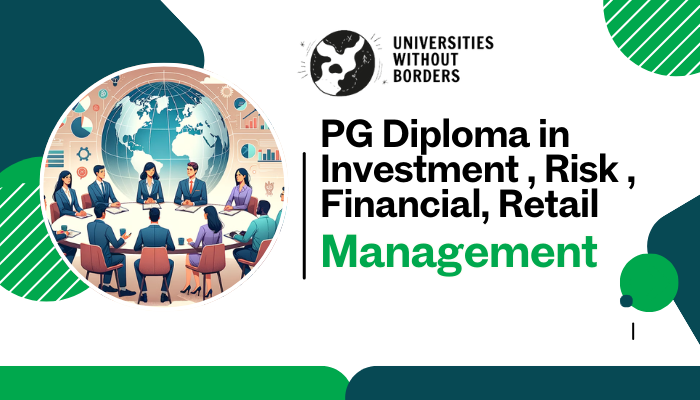 PG Diploma in Investment, Risk, Financial and Retail Management Online Program